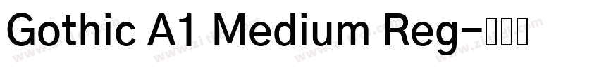 Gothic A1 Medium Reg字体转换
